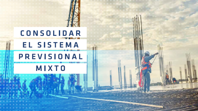 imagen de Consolidar el Sistema Previsional Mixto