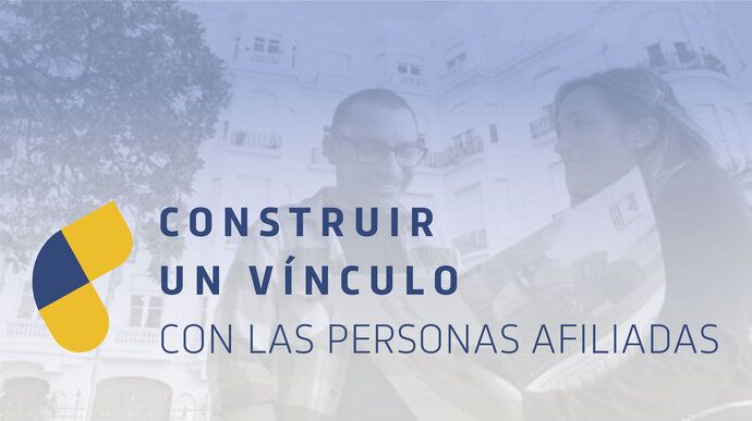 imagen de Construir un vínculo con las personas afiliadas